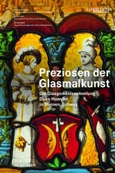 Book cover of Preziosen der Glasmalkunst by Michael Tomaschett
