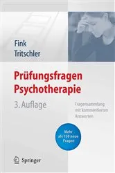 Book cover of Prüfungsfragen Psychotherapie (3rd ed.) by Anette Fink