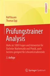 Book cover of Prüfungstrainer Analysis (3rd ed.) by Rolf Busam