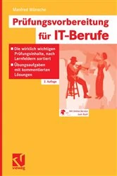 Book cover of Prüfungsvorbereitung für IT-Berufe (2nd ed.) by Manfred Wünsche