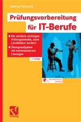 Book cover of Prüfungsvorbereitung für IT-Berufe (3rd ed.) by Manfred Wünsche