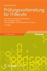 Book cover of Prüfungsvorbereitung für IT-Berufe (5th ed.) by Manfred Wünsche