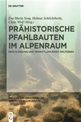 Book cover of Prähistorische Pfahlbauten im Alpenraum by Eva-Maria Seng