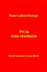 Book cover of Pri la rusa revolucio by Rozo Luksemburgo
