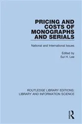 Book cover of Pricing and Costs of Monographs and Serials by Unknown