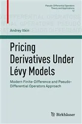 Book cover of Pricing Derivatives Under Lévy Models by Andrey Itkin