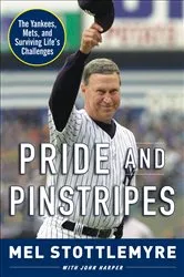 Book cover of Pride and Pinstripes by Mel Stottlemyre