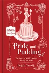 Book cover of Pride and Pudding by Regula Ysewijn