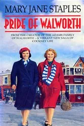 Book cover of Pride Of Walworth by Mary Jane Staples