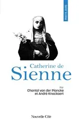 Book cover of Prier 15 jours avec Catherine de Sienne by André Knockaert