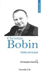 Book cover of Prier 15 jours avec Christian Bobin by Christophe Henning