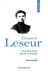 Book cover of Prier 15 jours avec Elisabeth Leseur by Inès Delajoie