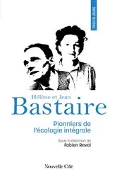 Book cover of Prier 15 jours avec Hélène et Jean Bastaire by Fabien Revol