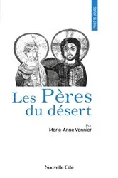 Book cover of Prier 15 jours avec les Pères du désert by Marie-Anne Vannier