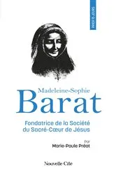 Book cover of Prier 15 jours avec Madeleine-Sophie Barat by Marie-Paule Préat