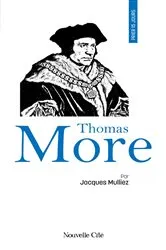 Book cover of Prier 15 jours avec Thomas More by Jacques Mulliez