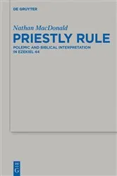 Book cover of Priestly Rule by Nathan MacDonald