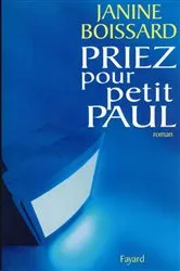 Book cover of Priez pour petit Paul by Janine Boissard