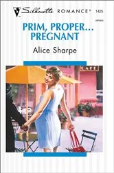 Book cover of PRIM, PROPER... PREGNANT by Alice Sharpe