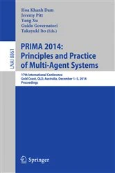 Book cover of PRIMA 2014: Principles and Practice of Multi-Agent Systems by Hoa Khanh Dam