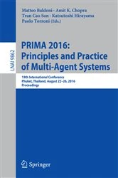 Book cover of PRIMA 2016: Principles and Practice of Multi-Agent Systems by Matteo Baldoni