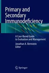 Book cover of Primary and Secondary Immunodeficiency by Jonathan A. Bernstein