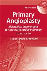 Book cover of Primary Angioplasty (2nd ed.) by David Antoniucci