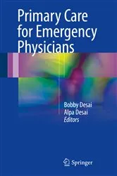 Book cover of Primary Care for Emergency Physicians by Bobby Desai