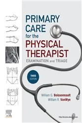 Book cover of Primary Care for the Physical Therapist (3rd ed.) by Vanwye PT, DPT, PhD, William R.
