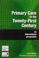 Book cover of Primary Care in the Twenty-First Century by Geoff Meads