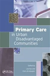 Book cover of Primary Care in Urban Disadvantaged Communities by Joe Kai