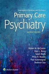 Book cover of Primary Care Psychiatry (2nd ed.) by Robert McCarron