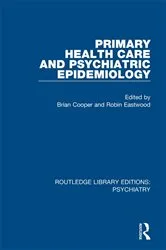Book cover of Primary Health Care and Psychiatric Epidemiology by Brian Cooper