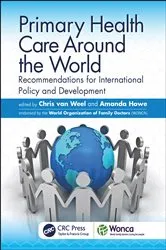 Book cover of Primary Health Care around the World by Chris Van Weel