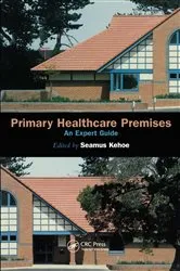 Book cover of Primary Healthcare Premises by Lynne Abbess