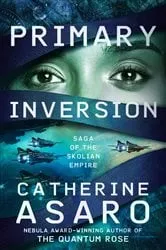 Book cover of Primary Inversion by Catherine Asaro