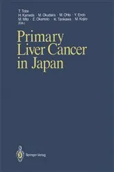 Book cover of Primary Liver Cancer in Japan by Takayoshi Tobe
