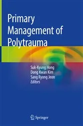 Book cover of Primary Management of Polytrauma by Suk-Kyung Hong