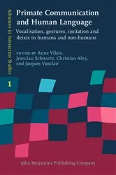Book cover of Primate Communication and Human Language by Anne Vilain