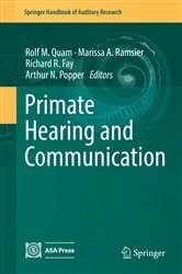 Book cover of Primate Hearing and Communication by Rolf M. Quam