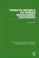 Book cover of Primate Models of Human Neurogenic Disorders by V.G. Startsev