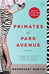 Book cover of Primates of Park Avenue by Wednesday Martin
