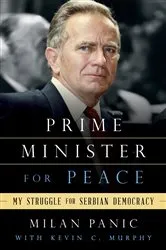 Book cover of Prime Minister for Peace by Milan Panic