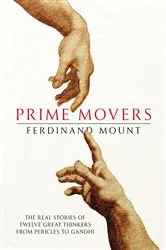 Book cover of Prime Movers by Ferdinand Mount
