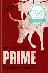Book cover of PRIME: The Beef Cookbook by Richard H Turner