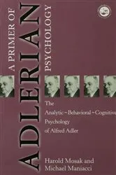 Book cover of Primer of Adlerian Psychology by Harold Mosak