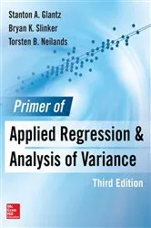Book cover of Primer of Applied Regression & Analysis of Variance 3E (3rd ed.) by Stanton A. Glantz