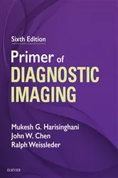 Book cover of Primer of Diagnostic Imaging E-Book (6th ed.) by Mukesh G. Harisinghani MD