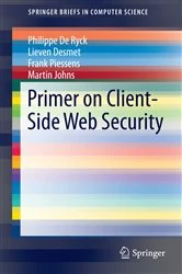 Book cover of Primer on Client-Side Web Security by Philippe De Ryck
