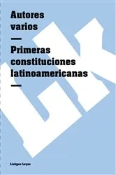 Book cover of Primeras constituciones latinoamericanas by Various